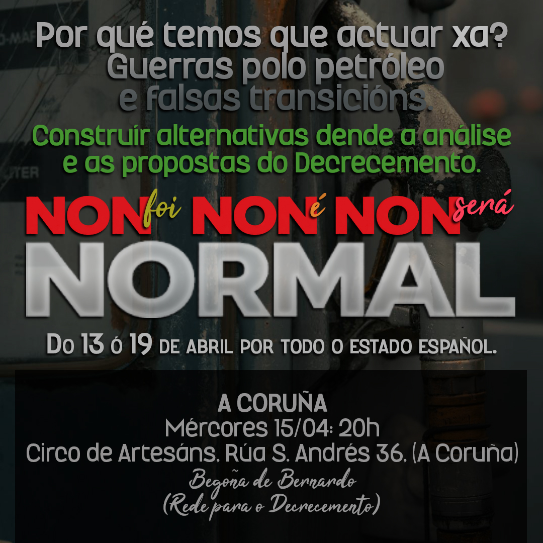 Acto en A Coruña: Non foi, non é, non será NORMAL