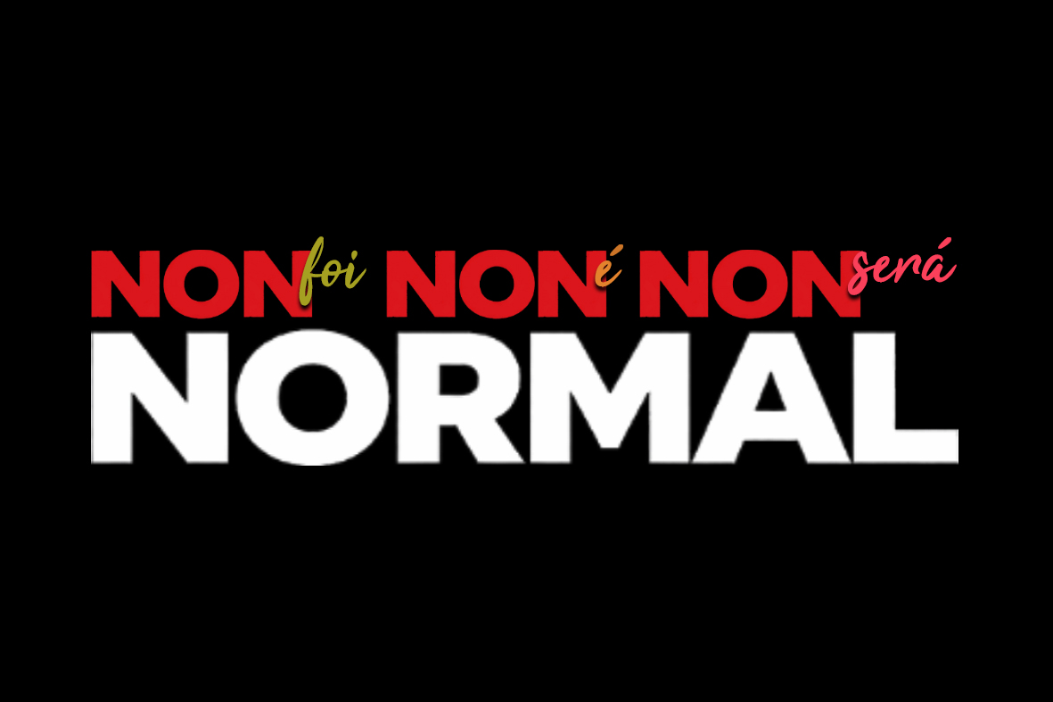 Non foi, non é, non será NORMAL